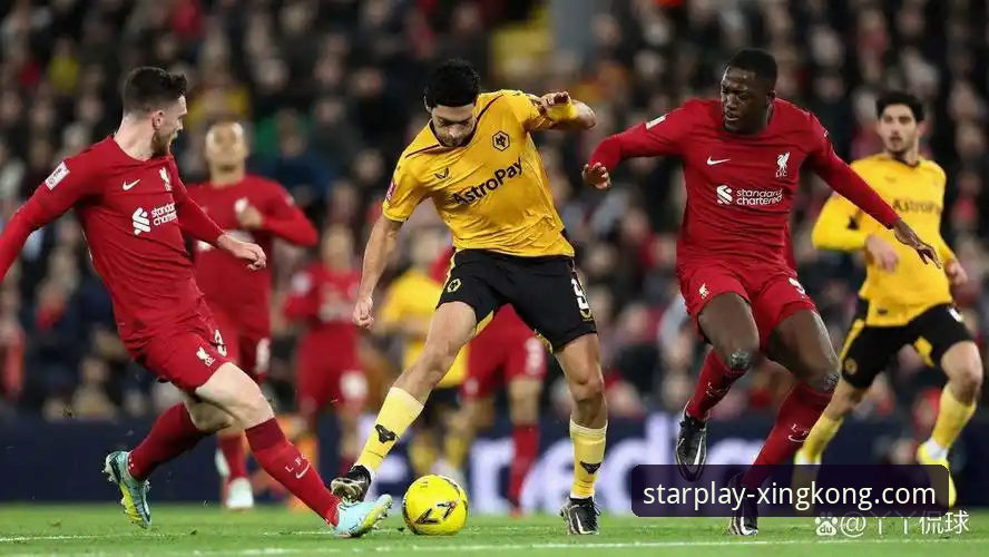 星空娱乐首选平台 足总杯焦点战:利物浦客场3-1力克狼队详解